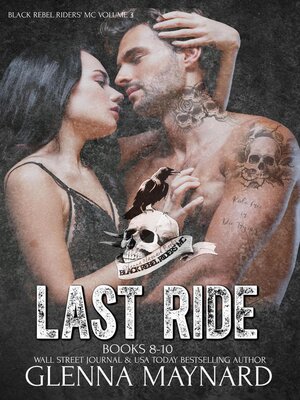 cover image of Last Ride Black Rebel Riders' MC Volume 3